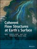 Coherent Flow Structures at Earth’s Surface