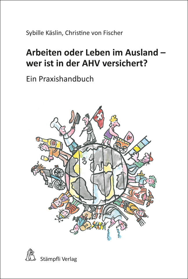 Sybille Käslin / Arbeiten oder Leben im Ausland - wer ist in d ...9783727216428