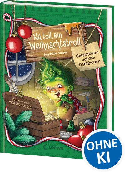Na toll, ein Weihnachtstroll (Band 2) - Geheimnisse auf dem Dachboden