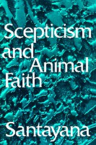 Scepticism and Animal Faith