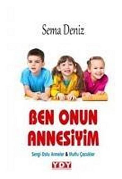 Ben Onun Annesiyim