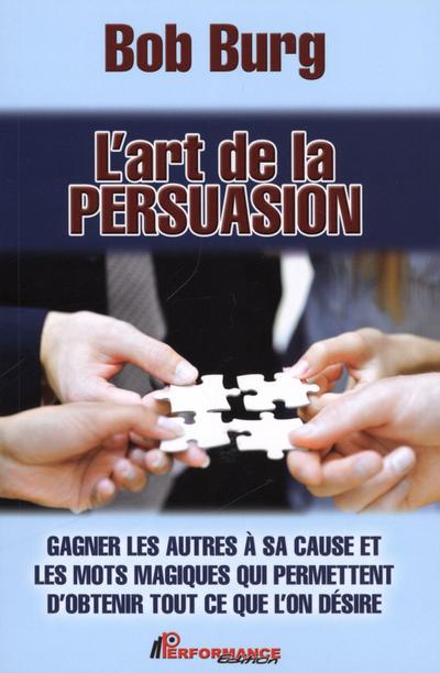 L’art de la persuasion