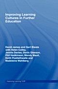 Improving Learning Cultures in Further Education - David James