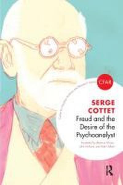 Freud and the Desire of the Psychoanalyst
