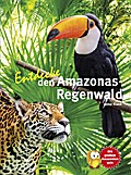Entdecke den Amazonas-Regenwald
