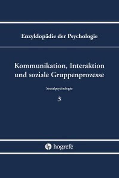 Kommunikation, Interaktion und soziale Gruppenprozesse