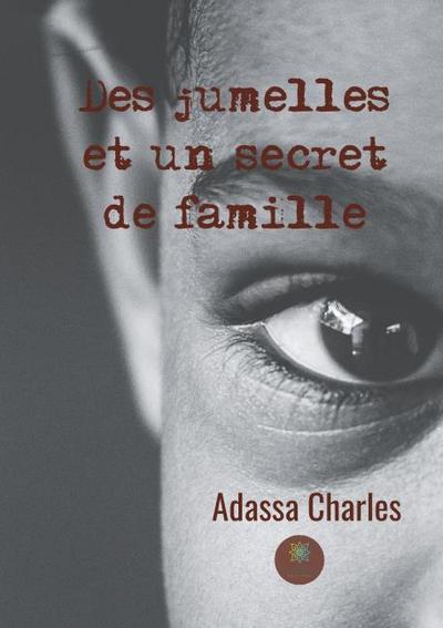 Des jumelles et un secret de famille