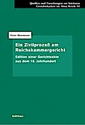 Ein Zivilprozeß am Reichskammergericht