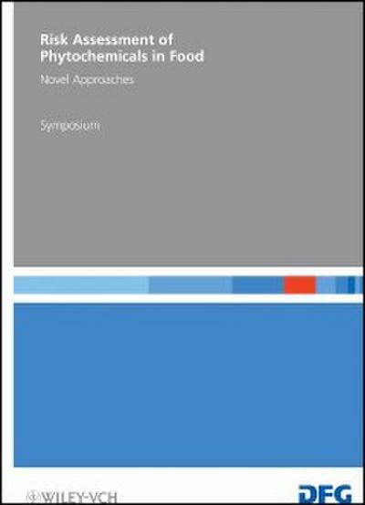 Risk Assessment of Phytochemicals in Food