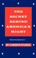 The Secret Behind America’s Might