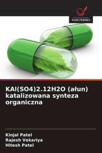 KAl(SO4)2.12H2O (a¿un) katalizowana synteza organiczna