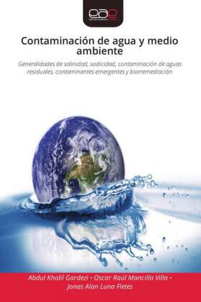 Contaminacio¿n de agua y medio ambiente