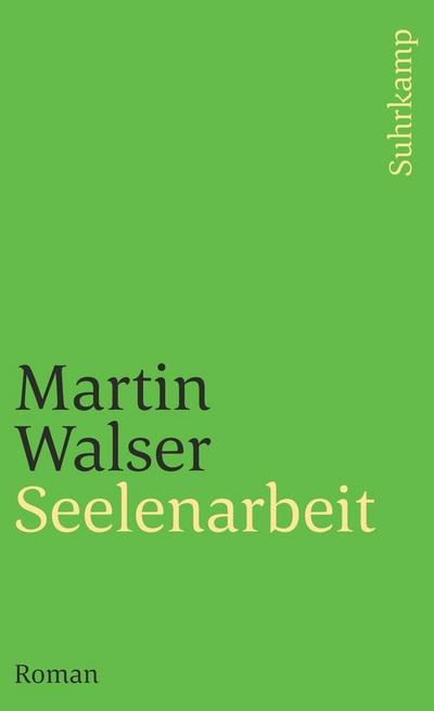 Walser, M: Seelenarbeit