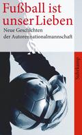 Fußball ist unser Lieben