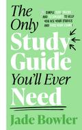 The Only Study Guide You’ll Ever Need