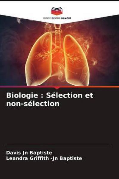 Biologie : Sélection et non-sélection