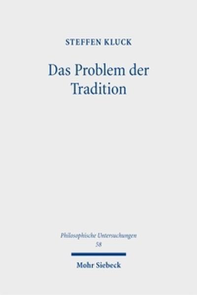 Das Problem der Tradition