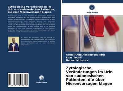 Zytologische Veränderungen im Urin von sudanesischen Patienten, die über Nierenversagen klagen