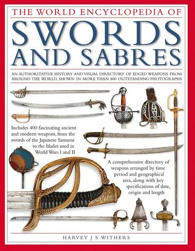 The World Encyclopedia of Swords and Sabres