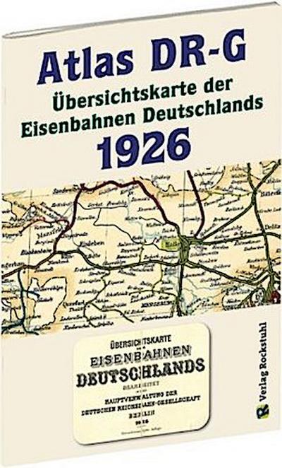 Atlas DR-G 1926 - Übersichtskarte der Eisenbahnen Deutschlands