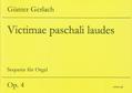 Victimae paschali laudes op.4für Orgel