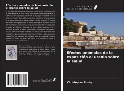Efectos anómalos de la exposición al uranio sobre la salud