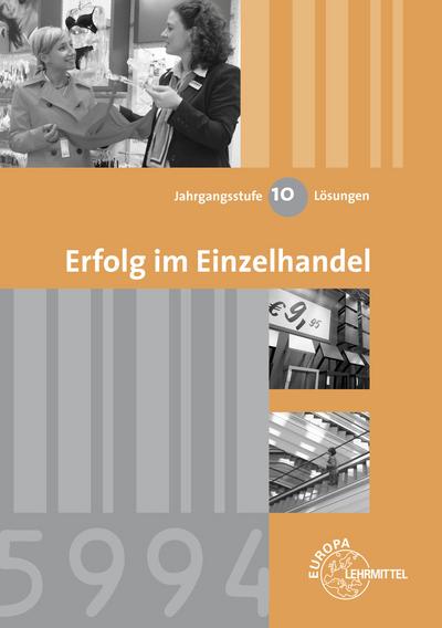 Erfolg im Einzelhandel Jahrgangsstufe 10 Lösungen