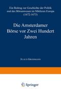 Die Amsterdamer Börse vor Zwei Hundert Jahren