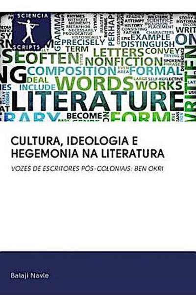 CULTURA, IDEOLOGIA E HEGEMONIA NA LITERATURA