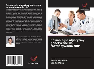 Równoleg¿e algorytmy genetyczne do rozwi¿zywania NRP