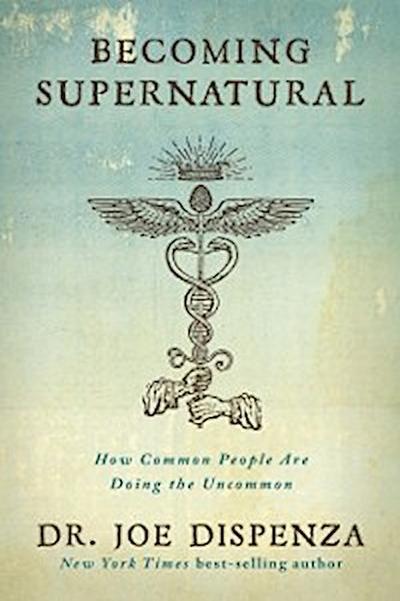 Becoming Supernatural