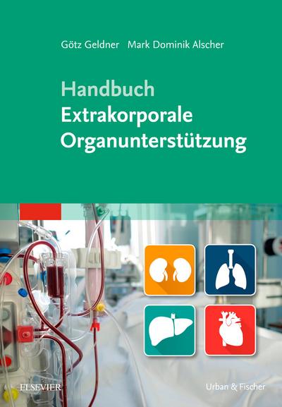 Handbuch Extrakorporale Organunterstützung