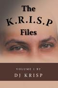 The K.R.I.S.P. Files