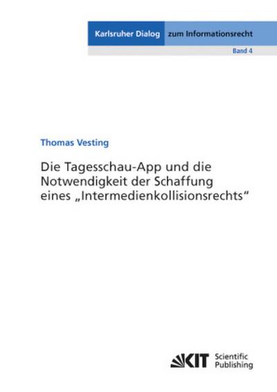 Die Tagesschau-App und die  Notwendigkeit der Schaffung eines