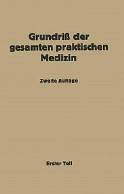 Grundriß der gesamten praktischen Medizin