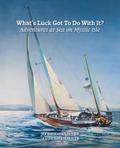 What’s Luck Got To Do With It?