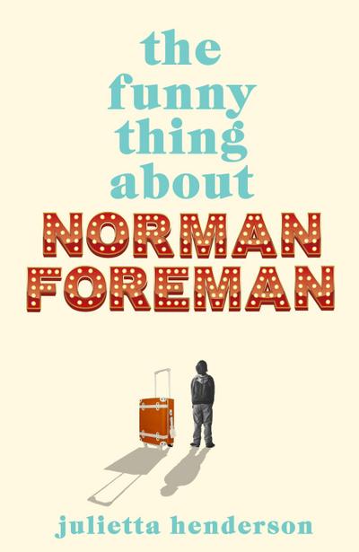 Henderson, J: The Funny Thing about Norman Foreman