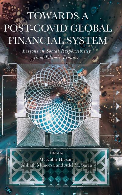 Towards a Post-Covid Global Financial System