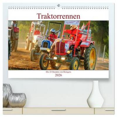 Traktorrennen - die 24 Stunden von Reingers (hochwertiger Premium Wandkalender 2026 DIN A2 quer), Kunstdruck in Hochglanz
