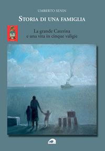 Senin, U: Storia di una famiglia. La grande Caterina e una v