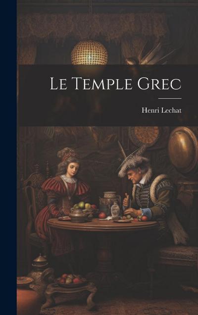Le Temple Grec