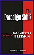 The Paradigm Shifts