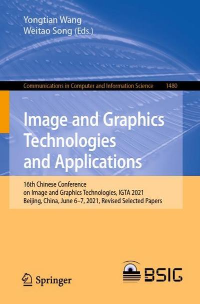Image and Graphics Technologies and Applications