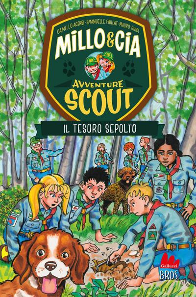 Il tesoro sepolto. Avventure scout. Millo & Cia