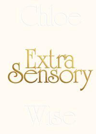 Chloe Wise: Extrasensory