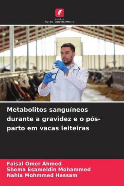 Metabolitos sanguíneos durante a gravidez e o pós-parto em vacas leiteiras