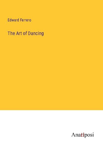The Art of Dancing