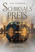 Der Schicksalspreis: Erkenntnis