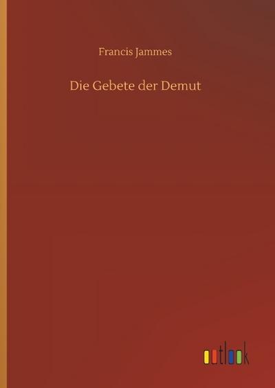 Die Gebete der Demut
