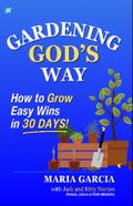 Gardening God’s Way